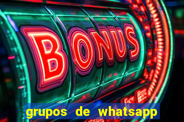 grupos de whatsapp de putaria