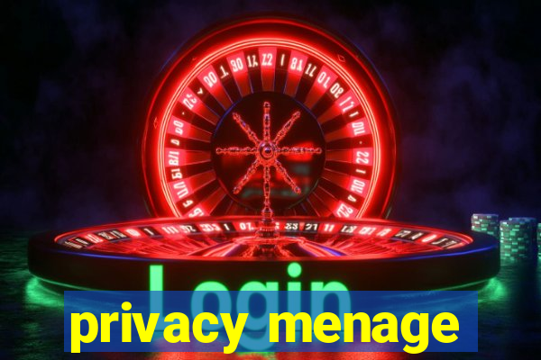 privacy menage