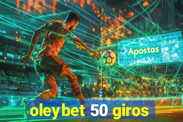 oleybet 50 giros