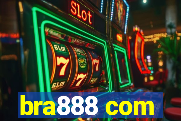 bra888 com