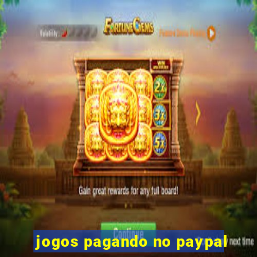 jogos pagando no paypal