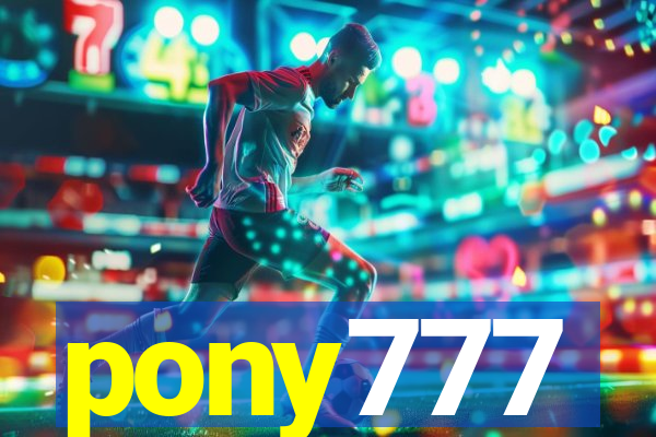 pony777