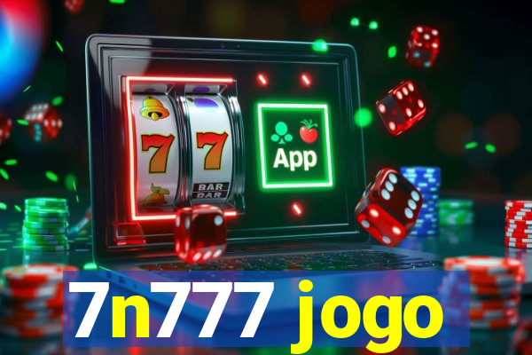 7n777 jogo