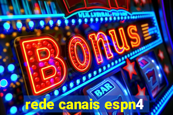 rede canais espn4