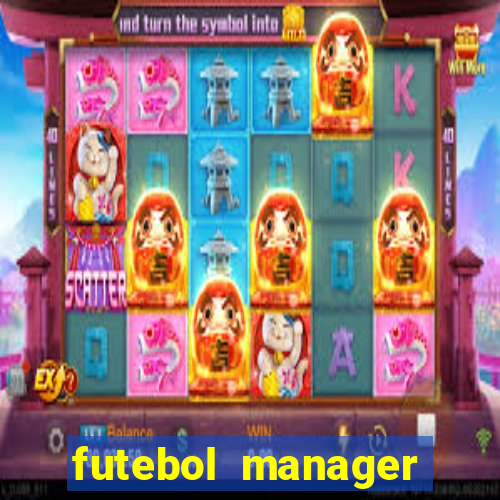 futebol manager offline para android