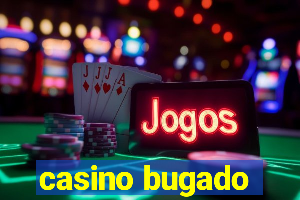 casino bugado