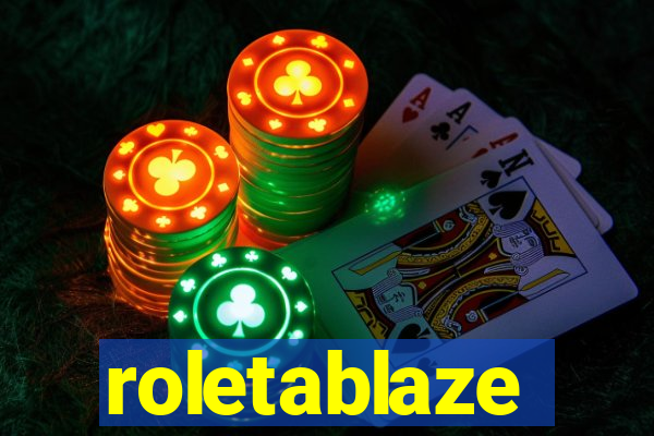 roletablaze