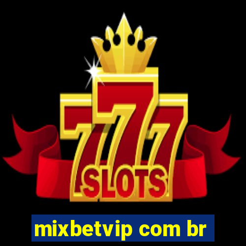 mixbetvip com br