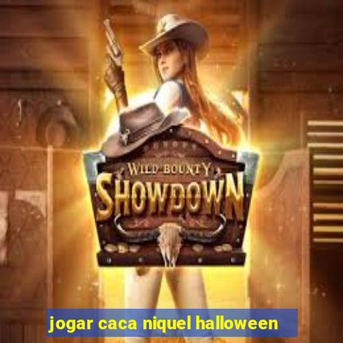 jogar caca niquel halloween