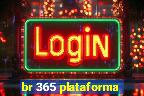 br 365 plataforma