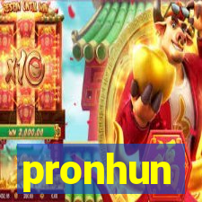 pronhun