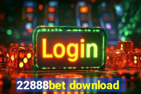 22888bet download