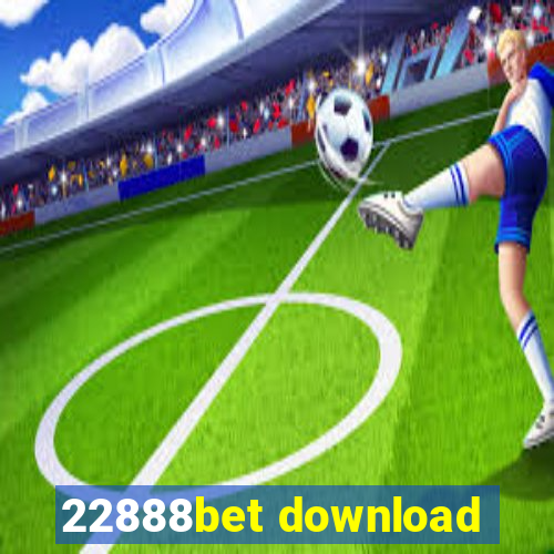 22888bet download