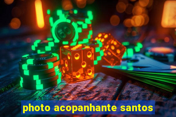 photo acopanhante santos