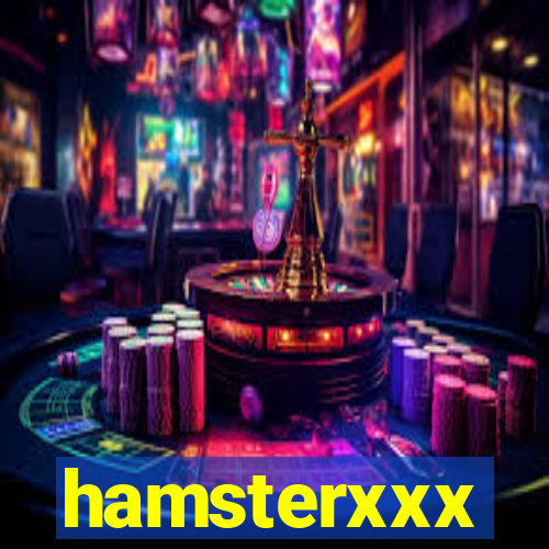 hamsterxxx