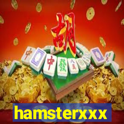 hamsterxxx