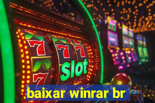 baixar winrar br