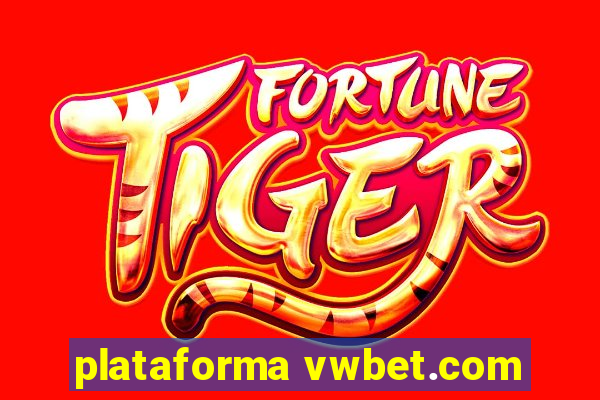 plataforma vwbet.com