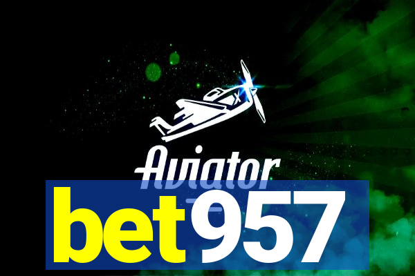 bet957