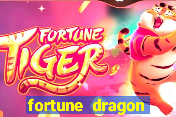 fortune dragon ganho certo demo