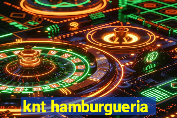 knt hamburgueria