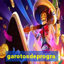 garotosdeprogramas