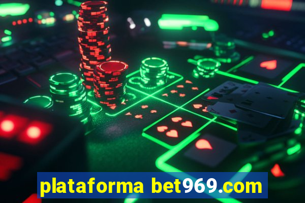 plataforma bet969.com