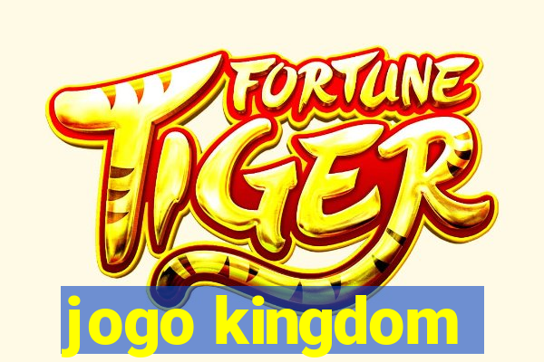 jogo kingdom