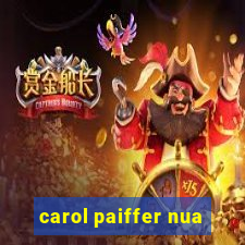 carol paiffer nua