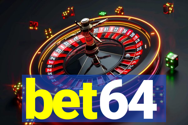 bet64