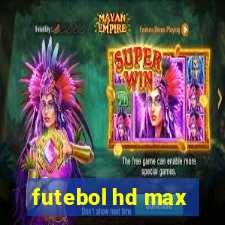 futebol hd max