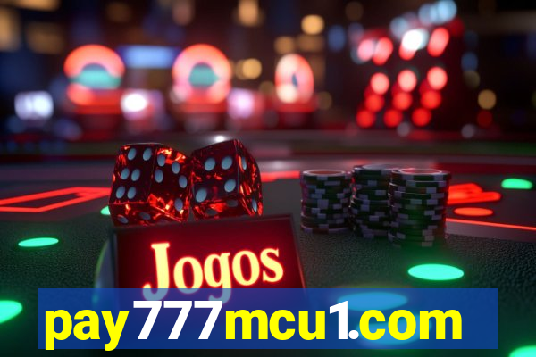 pay777mcu1.com