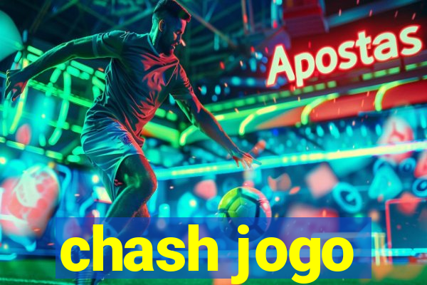 chash jogo