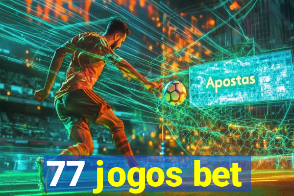 77 jogos bet