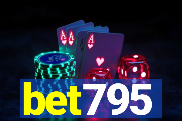 bet795