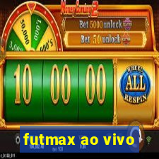 futmax ao vivo