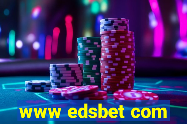 www edsbet com