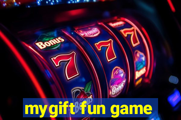 mygift fun game