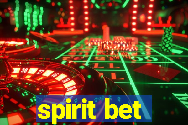 spirit bet