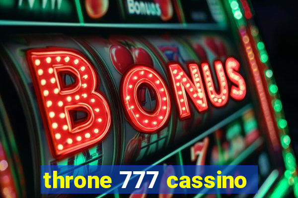 throne 777 cassino