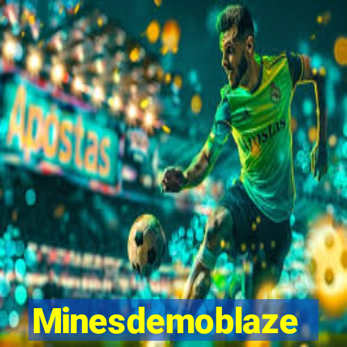 Minesdemoblaze