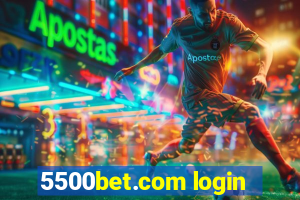 5500bet.com login