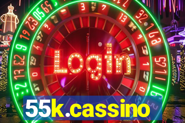 55k.cassino