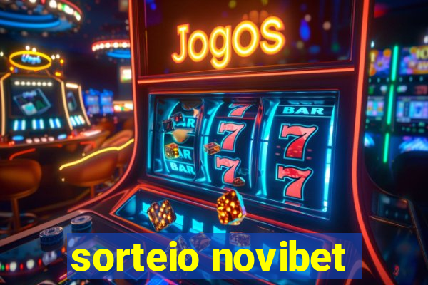 sorteio novibet