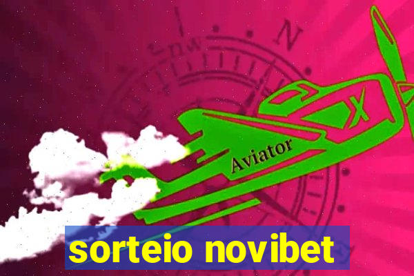 sorteio novibet