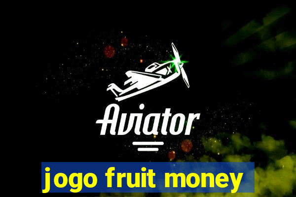 jogo fruit money