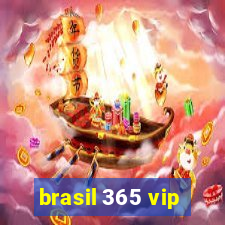 brasil 365 vip