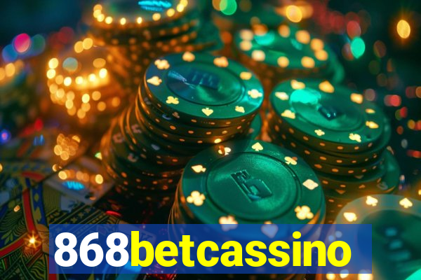 868betcassino