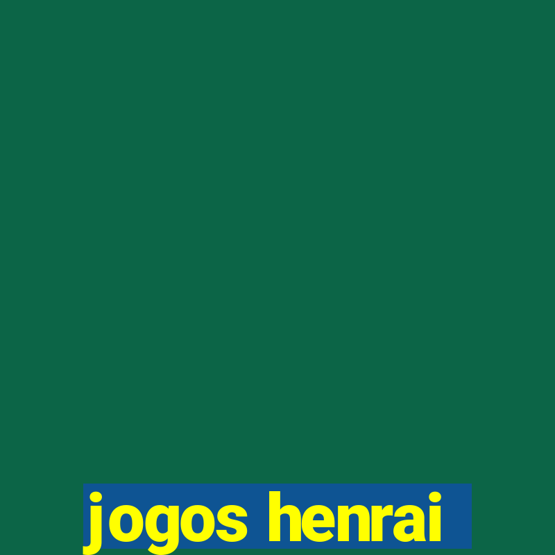 jogos henrai