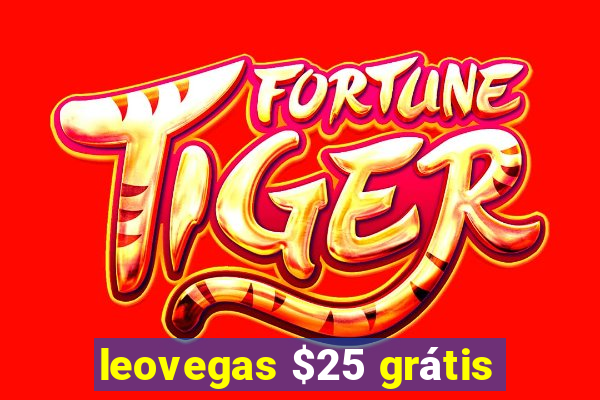 leovegas $25 grátis